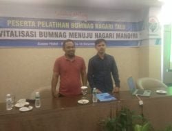 Pemerintah Nagari Talu Melaksanakan Pelatihan BUMNAG Selama 3 Hari