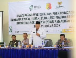 WAKO SOLOK, FORKOPIMDA, CAMAT,LURAH DAN PENGURUS MESJID SE KOTA SOLOK SILATURAHMI