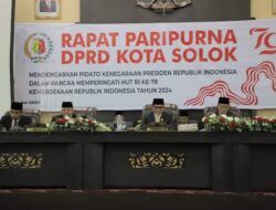 DPRD KOTA SOLOK GELAR PARIPURNA MENDENGARKAN PIDATO KENEGARAAN HUT RI KE 79